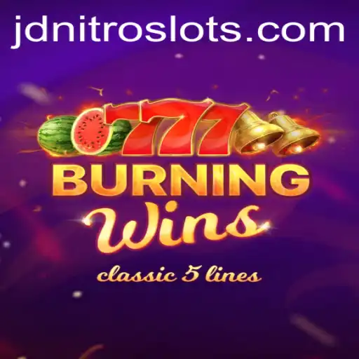 BurningWins: The Fiery Slot Game Experience with a Twist of JDNITRO