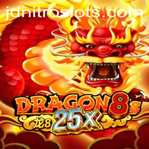 Unleashing Strategies and Excitement in Dragon8s25x with JDNITRO