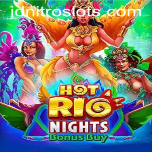 Experience the Thrill of HotRioNightsBonusBuy with JDNITRO