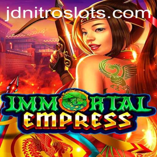ImmortalEmpress: Rise of the JDNITRO Empire