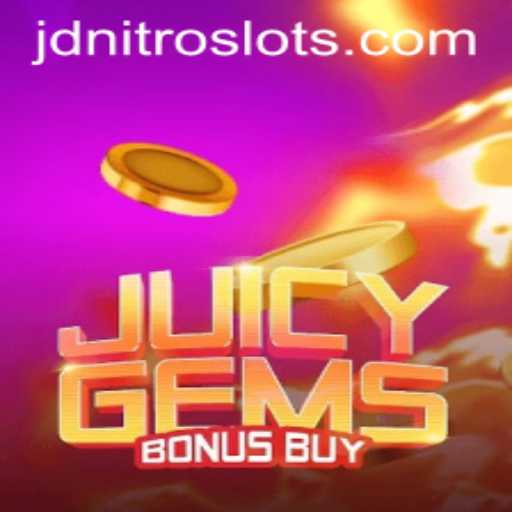 JuicyGemsBonusBuy: A Fresh Gaming Experience with JDNITRO
