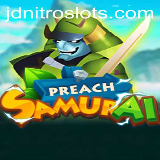 Unveiling PreachSamurai: A Thrilling Fusion of Strategy and Morality