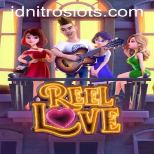 ReelLove: A Gaming Sensation with a JDNITRO Twist