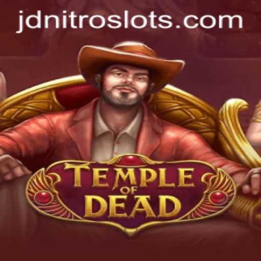 Discover the Thrills of TempleofDead with JDNITRO